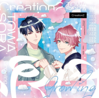 東京カラーソニック!! Growing Creation2 永久・宙【出演声優：梶原岳人 上村祐翔 木村良平 浪川大輔 橘龍丸 小西克幸 諏訪部順一】